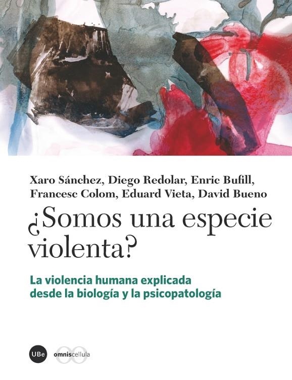 ¿Somos una especie violenta? | 9788447537549 | Varios autores | Llibres.cat | Llibreria online en català | La Impossible Llibreters Barcelona