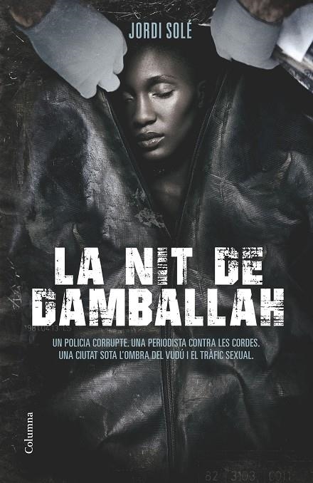 La nit de Damballah | 9788466419352 | Jordi Solé Comas | Llibres.cat | Llibreria online en català | La Impossible Llibreters Barcelona