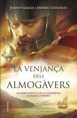 La venjança dels almogàvers | 9788466419499 | González Castro, Andreu / Gasch Pou, Ramon | Llibres.cat | Llibreria online en català | La Impossible Llibreters Barcelona