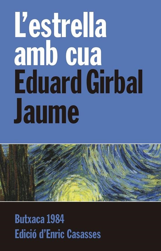 L'estrella amb cua | 9788415091110 | Girbal Jaume, Eduard | Llibres.cat | Llibreria online en català | La Impossible Llibreters Barcelona