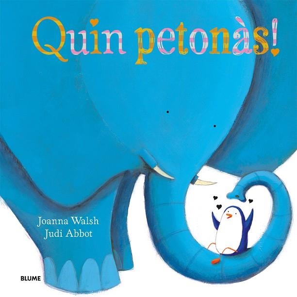 Quin petonàs! | 9788498017984 | Walsh, Joanna/Abbot, Judi | Llibres.cat | Llibreria online en català | La Impossible Llibreters Barcelona