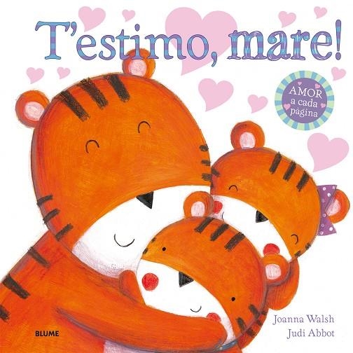 T'estimo, mare! | 9788498018004 | Walsh, Joanna/Abbot, Judi | Llibres.cat | Llibreria online en català | La Impossible Llibreters Barcelona