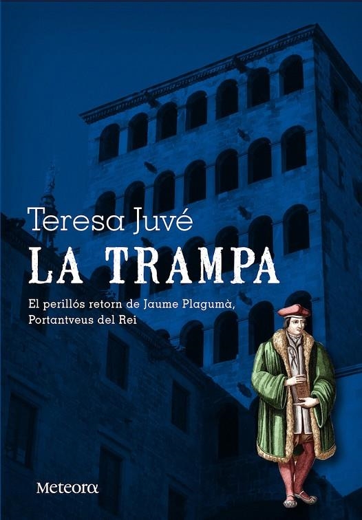 La trampa | 9788494247514 | Juvé Acero, Teresa | Llibres.cat | Llibreria online en català | La Impossible Llibreters Barcelona