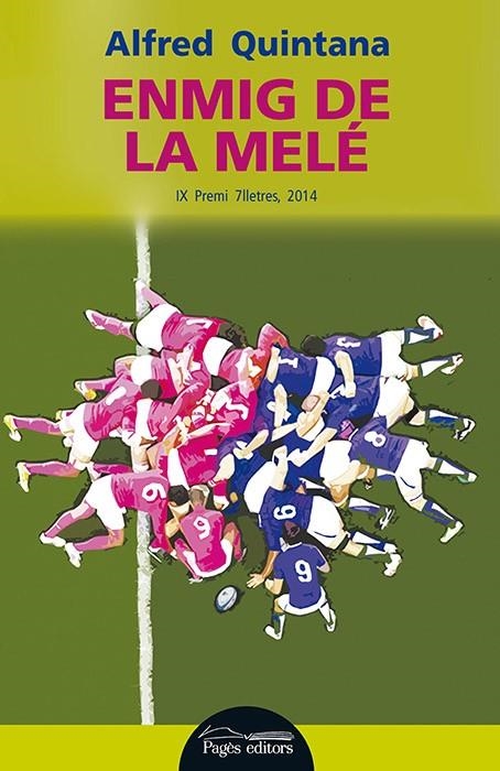 Enmig de la melé | 9788499755526 | Quintana Garrido, Alfred | Llibres.cat | Llibreria online en català | La Impossible Llibreters Barcelona