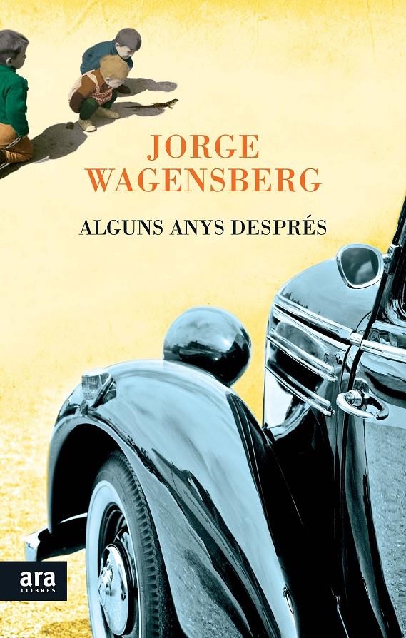 Alguns anys després | 9788416154210 | Wagensberg Lubinski, Jorge | Llibres.cat | Llibreria online en català | La Impossible Llibreters Barcelona