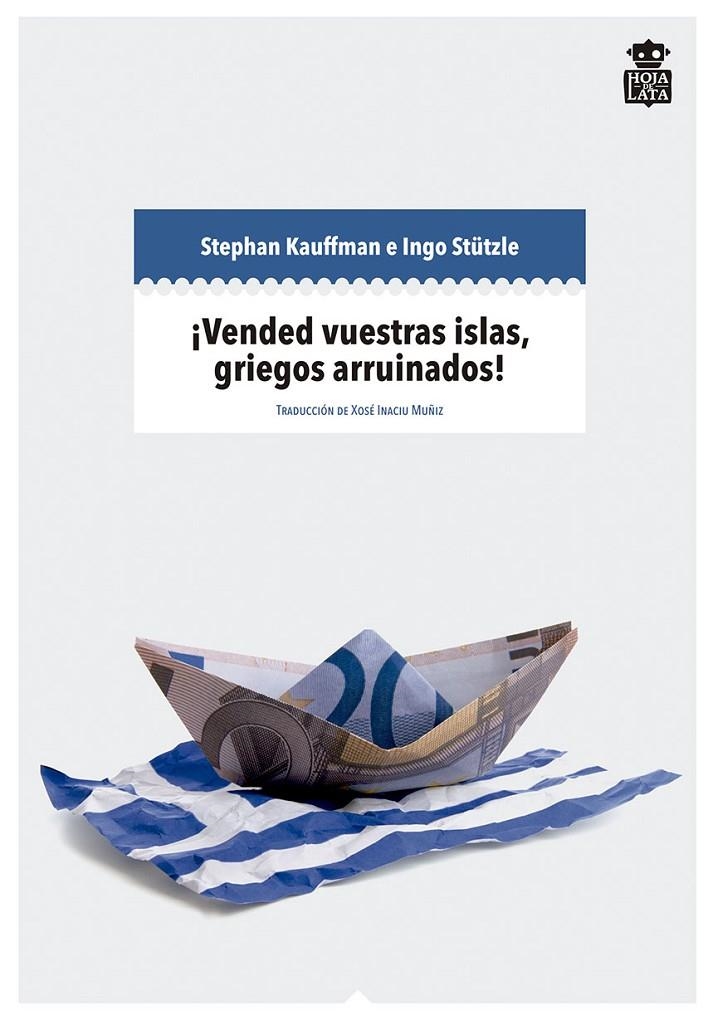 VENDED VUESTRAS ISLAS GRIEGOS ARRUINADOS | 9788494115325 | Kauffman/Stützle | Llibres.cat | Llibreria online en català | La Impossible Llibreters Barcelona