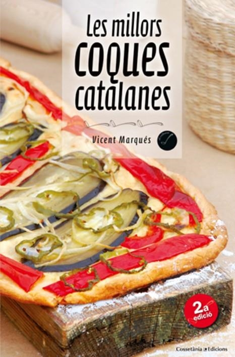 Les millors coques catalanes | 9788490342213 | Marqués, Vicent | Llibres.cat | Llibreria online en català | La Impossible Llibreters Barcelona