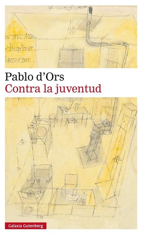 Contra la juventud | 9788416252251 | d'Ors, Pablo | Llibres.cat | Llibreria online en català | La Impossible Llibreters Barcelona