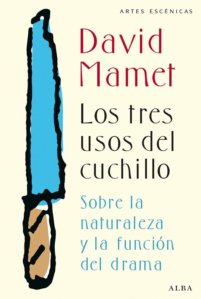 Los tres usos del cuchillo | 9788490650912 | Mamet, David | Llibres.cat | Llibreria online en català | La Impossible Llibreters Barcelona