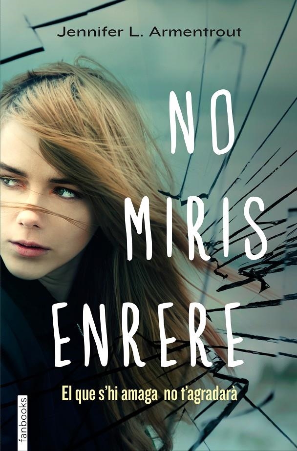 No miris enrere | 9788416297184 | Armentrout, Jennifer L. | Llibres.cat | Llibreria online en català | La Impossible Llibreters Barcelona