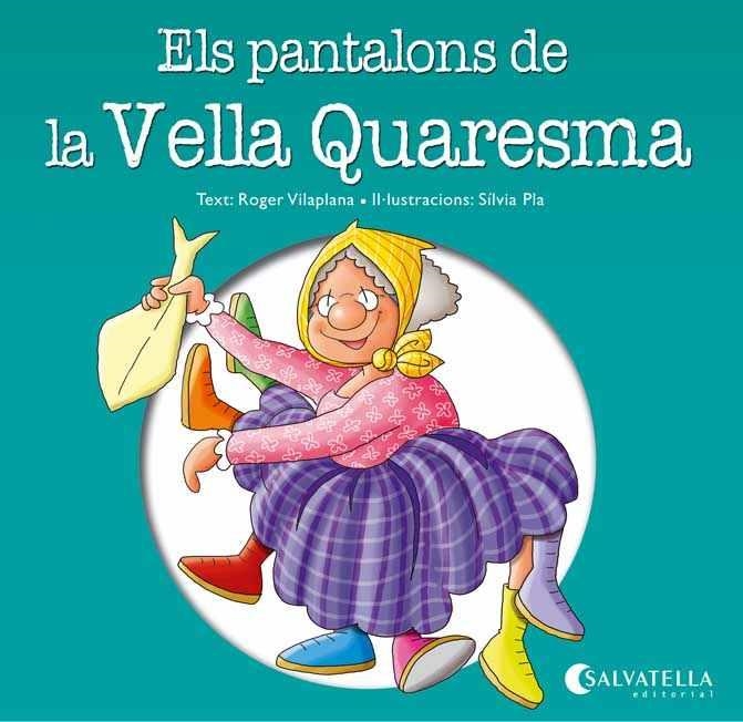 Els pantalons de la Vella Quaresma | 9788484127895 | Vilaplana Hortensi, Roger | Llibres.cat | Llibreria online en català | La Impossible Llibreters Barcelona