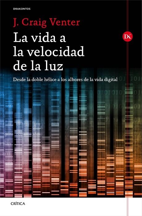 La vida a la velocidad de la luz | 9788498927764 | J. Craig Venter | Llibres.cat | Llibreria online en català | La Impossible Llibreters Barcelona