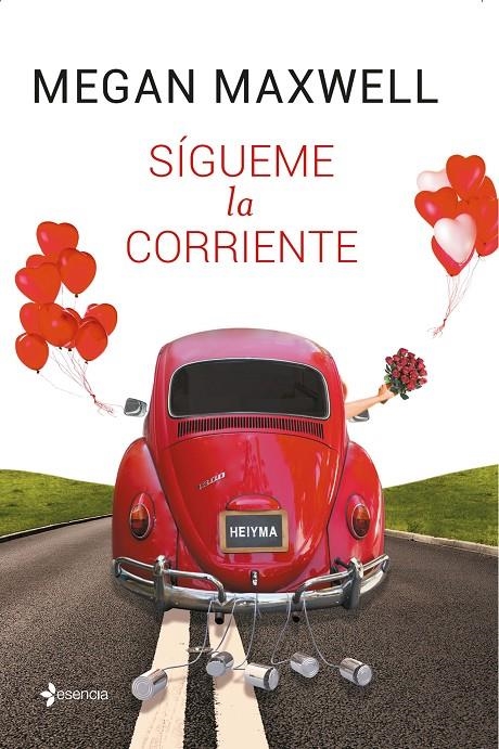 Sígueme la corriente | 9788408136644 | Megan Maxwell | Llibres.cat | Llibreria online en català | La Impossible Llibreters Barcelona