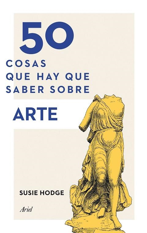 50 cosas que hay que saber sobre arte | 9788434419322 | Susie Hodge | Llibres.cat | Llibreria online en català | La Impossible Llibreters Barcelona