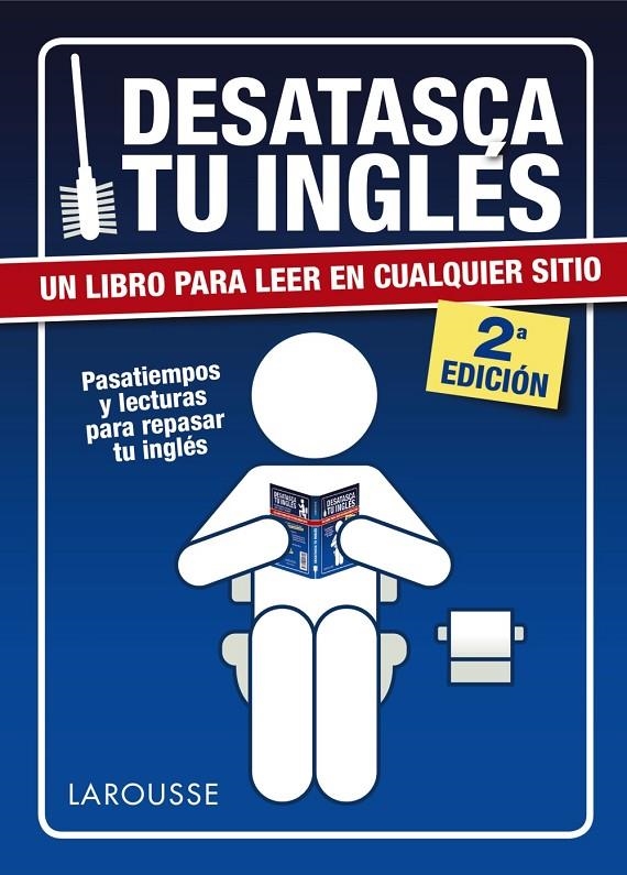 Desatasca tu inglés | 9788416124800 | Larousse Editorial | Llibres.cat | Llibreria online en català | La Impossible Llibreters Barcelona