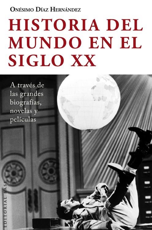 Historia del mundo en el siglo XX | 9788415706212 | Díaz Hernández, Onésimo | Llibres.cat | Llibreria online en català | La Impossible Llibreters Barcelona