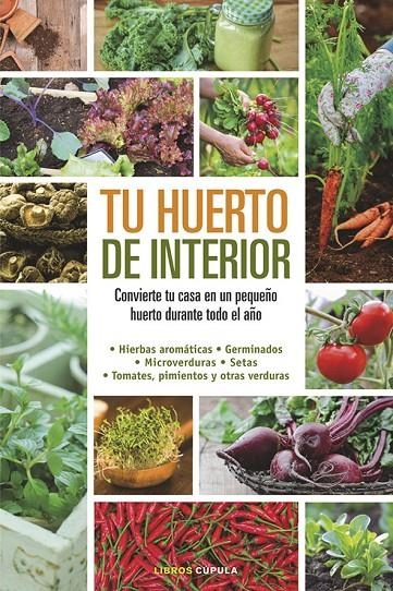 Tu huerto de interior | 9788448020934 | Elizabeth Millard | Llibres.cat | Llibreria online en català | La Impossible Llibreters Barcelona