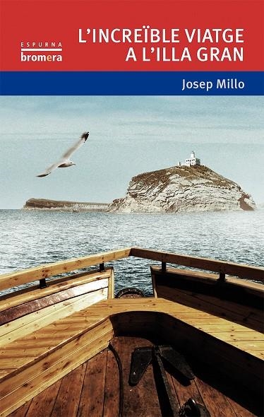 L'increïble viatge a l'illa gran | 9788490263136 | Millo, Josep | Llibres.cat | Llibreria online en català | La Impossible Llibreters Barcelona