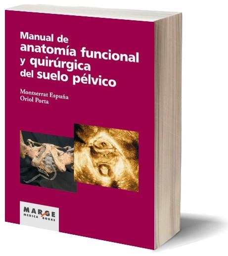 Manual de anatomía funcional y quirúrgica del suelo pélvico | 9788492442874 | Espuña, Montserrat/Porta, Oriol | Llibres.cat | Llibreria online en català | La Impossible Llibreters Barcelona