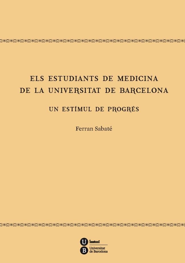 Els estudiants de Medicina de la Universitat de Barcelona | 9788447537372 | Sabaté Casellas, Ferran | Llibres.cat | Llibreria online en català | La Impossible Llibreters Barcelona