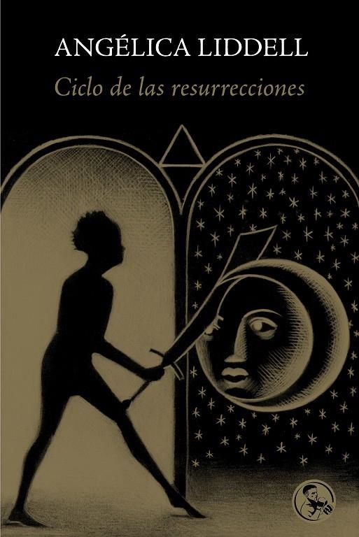 CICLO DE LAS RESURRECCIONES | 9788495291332 | Liddell, Angelica | Llibres.cat | Llibreria online en català | La Impossible Llibreters Barcelona