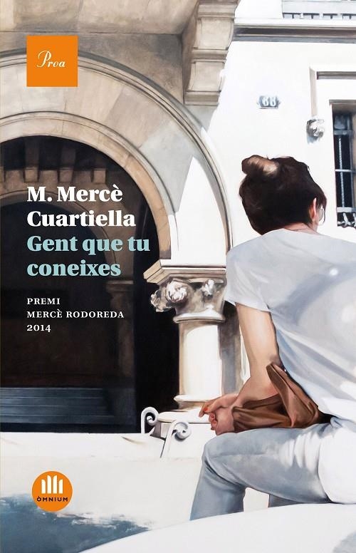 Gent que tu coneixes (Premi Mercè Rodoreda 2014) | 9788475885513 | M. Mercè Cuartiella | Llibres.cat | Llibreria online en català | La Impossible Llibreters Barcelona