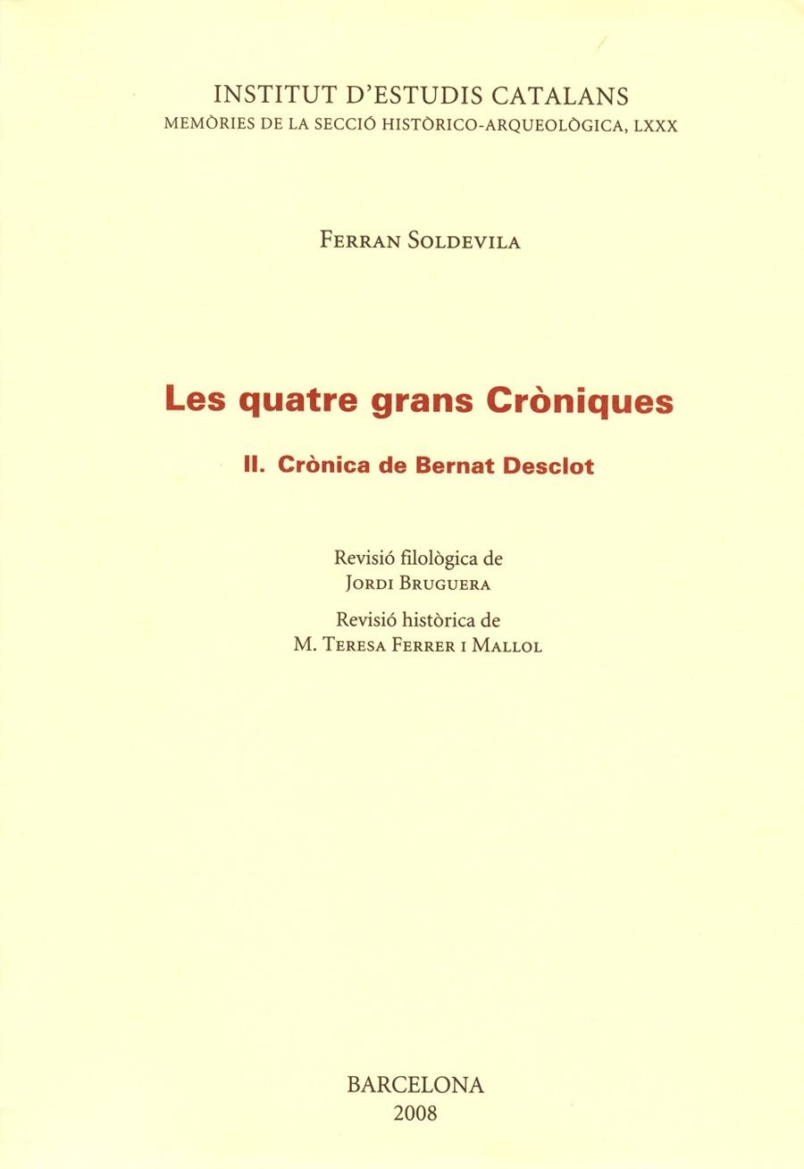 Les quatre grans cròniques, 2: Bernat Desclot | 9788492583003 | Soldevila, Ferran | Llibres.cat | Llibreria online en català | La Impossible Llibreters Barcelona