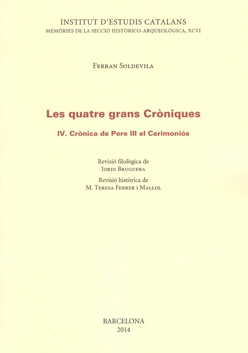 Les quatre grans cròniques IV: Crònica de Pere III el Cerimoniós | 9788499652207 | Llibres.cat | Llibreria online en català | La Impossible Llibreters Barcelona