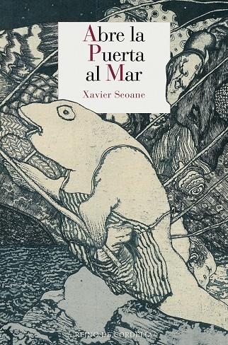 Abre la puerta al mar | 9788415973393 | Seoane [Rivas], Xavier | Llibres.cat | Llibreria online en català | La Impossible Llibreters Barcelona