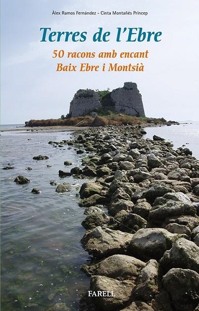 Terres de l'Ebre | 9788492811625 | Ramos Fernández, Àlex; Montañés Príncep, Cinta | Llibres.cat | Llibreria online en català | La Impossible Llibreters Barcelona