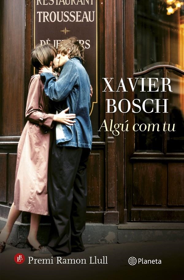 Algú com tu | 9788497082778 | Bosch, Xavier | Llibres.cat | Llibreria online en català | La Impossible Llibreters Barcelona