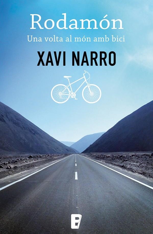 Rodamón: Una volta al món amb bici | 9788490199749 | Narro, Xavi | Llibres.cat | Llibreria online en català | La Impossible Llibreters Barcelona