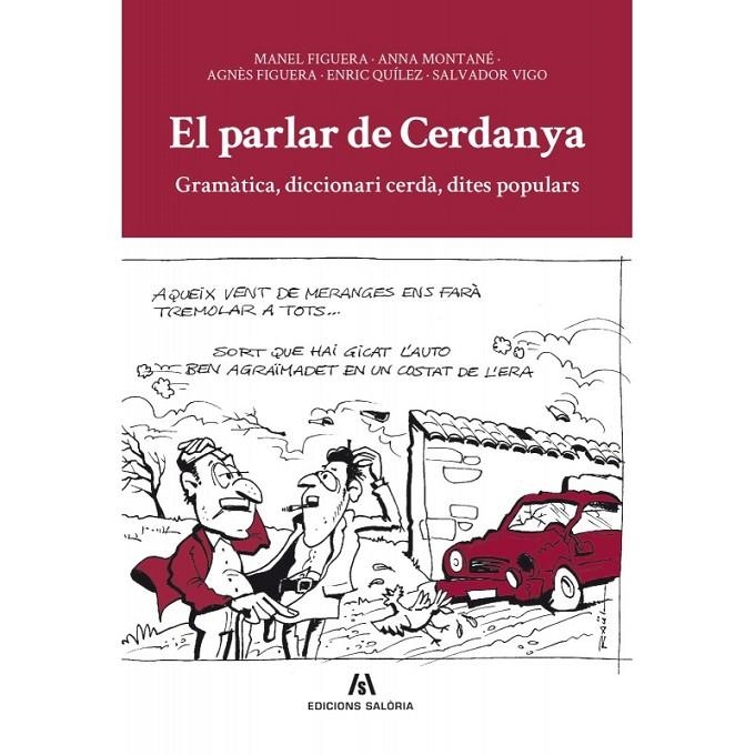 El parlar de Cerdanya | 9788461480029 | Figuera Abada, Manel/Montané, Anna/Figuera, Agnès/Quí­lez Castro, Enric/Vigo, Salvador | Llibres.cat | Llibreria online en català | La Impossible Llibreters Barcelona