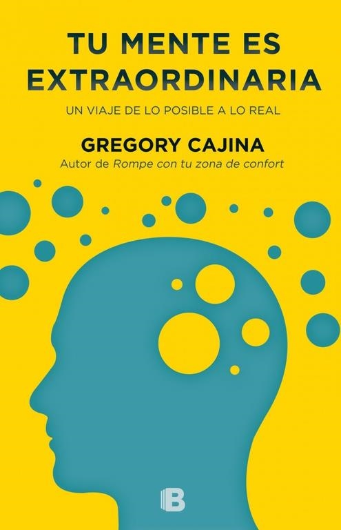 Tu mente es extraordinaria | 9788466656177 | Cajina, Gregory | Llibres.cat | Llibreria online en català | La Impossible Llibreters Barcelona