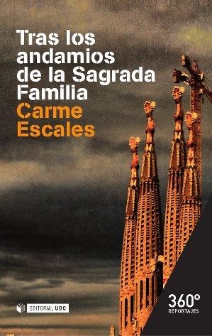 Tras los andamios de la Sagrada Familia | 9788490644881 | Escales, Carme | Llibres.cat | Llibreria online en català | La Impossible Llibreters Barcelona