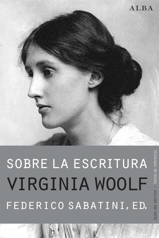 Sobre la escritura. Virginia Woolf | 9788490650806 | Llibres.cat | Llibreria online en català | La Impossible Llibreters Barcelona