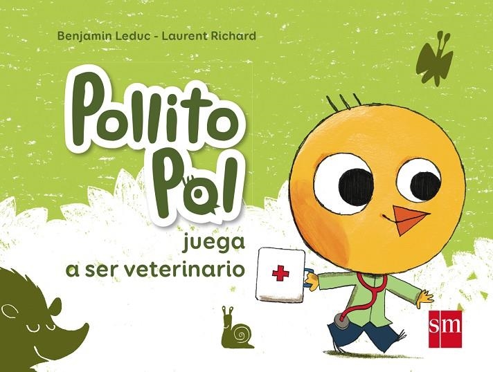 POP.1 POLLITO POL JUEGA A SER VETERINARI | 9788467574890 | Leduc, Benjamin | Llibres.cat | Llibreria online en català | La Impossible Llibreters Barcelona