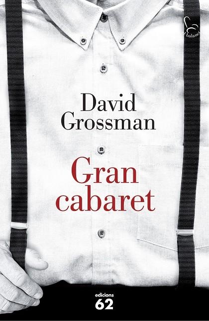 Gran Cabaret | 9788429774306 | David Grossman | Llibres.cat | Llibreria online en català | La Impossible Llibreters Barcelona