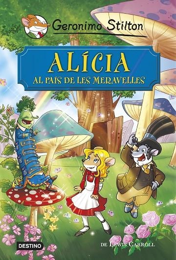 Alícia al país de les meravelles | 9788490576908 | Geronimo Stilton | Llibres.cat | Llibreria online en català | La Impossible Llibreters Barcelona