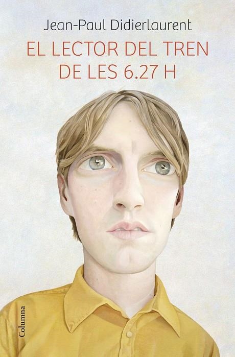 El lector del tren de les 6.27 h | 9788466419475 | Jean-Paul Didierlaurent | Llibres.cat | Llibreria online en català | La Impossible Llibreters Barcelona