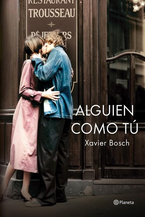 Alguien como tú | 9788408138754 | Bosch, Xavier | Llibres.cat | Llibreria online en català | La Impossible Llibreters Barcelona