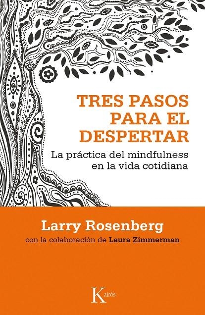 Tres pasos para el despertar | 9788499884417 | Rosenberg, Larry/Zimmerman, Laura | Llibres.cat | Llibreria online en català | La Impossible Llibreters Barcelona