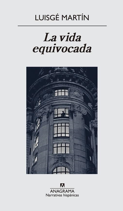 La vida equivocada | 9788433997937 | García Martín, Luis | Llibres.cat | Llibreria online en català | La Impossible Llibreters Barcelona