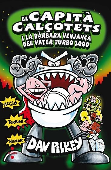  LA BARBARA VENTAÇA DEL TURBO | 9788466137638 | Pilkey, Dav | Llibres.cat | Llibreria online en català | La Impossible Llibreters Barcelona