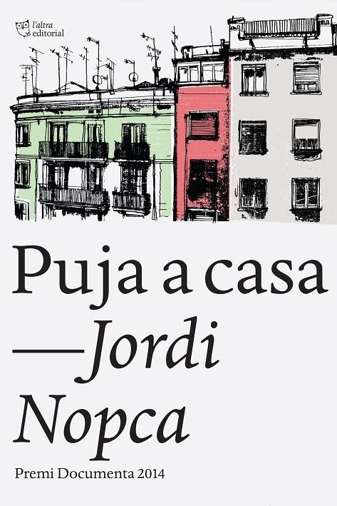 PUJA A CASA | 9788494348105 | Nopca, Jordi | Llibres.cat | Llibreria online en català | La Impossible Llibreters Barcelona