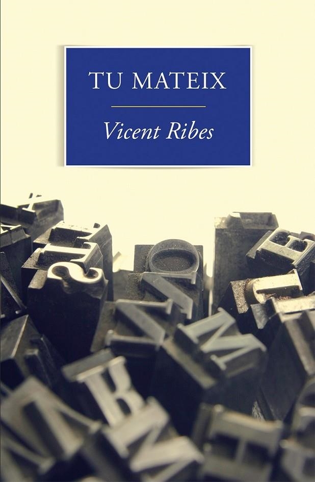 Tu mateix! | 9788490263969 | Ribes Iborra, Vicent | Llibres.cat | Llibreria online en català | La Impossible Llibreters Barcelona