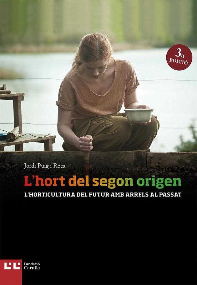 L'HORT DEL SEGON ORIGEN | 9788472269897 | Puig i Roca, Jordi | Llibres.cat | Llibreria online en català | La Impossible Llibreters Barcelona