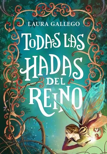 Todas las hadas del reino | 9788490433713 | GALLEGO, LAURA | Llibres.cat | Llibreria online en català | La Impossible Llibreters Barcelona