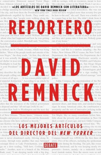 Reportero | 9788499924823 | REMNICK, DAVID | Llibres.cat | Llibreria online en català | La Impossible Llibreters Barcelona