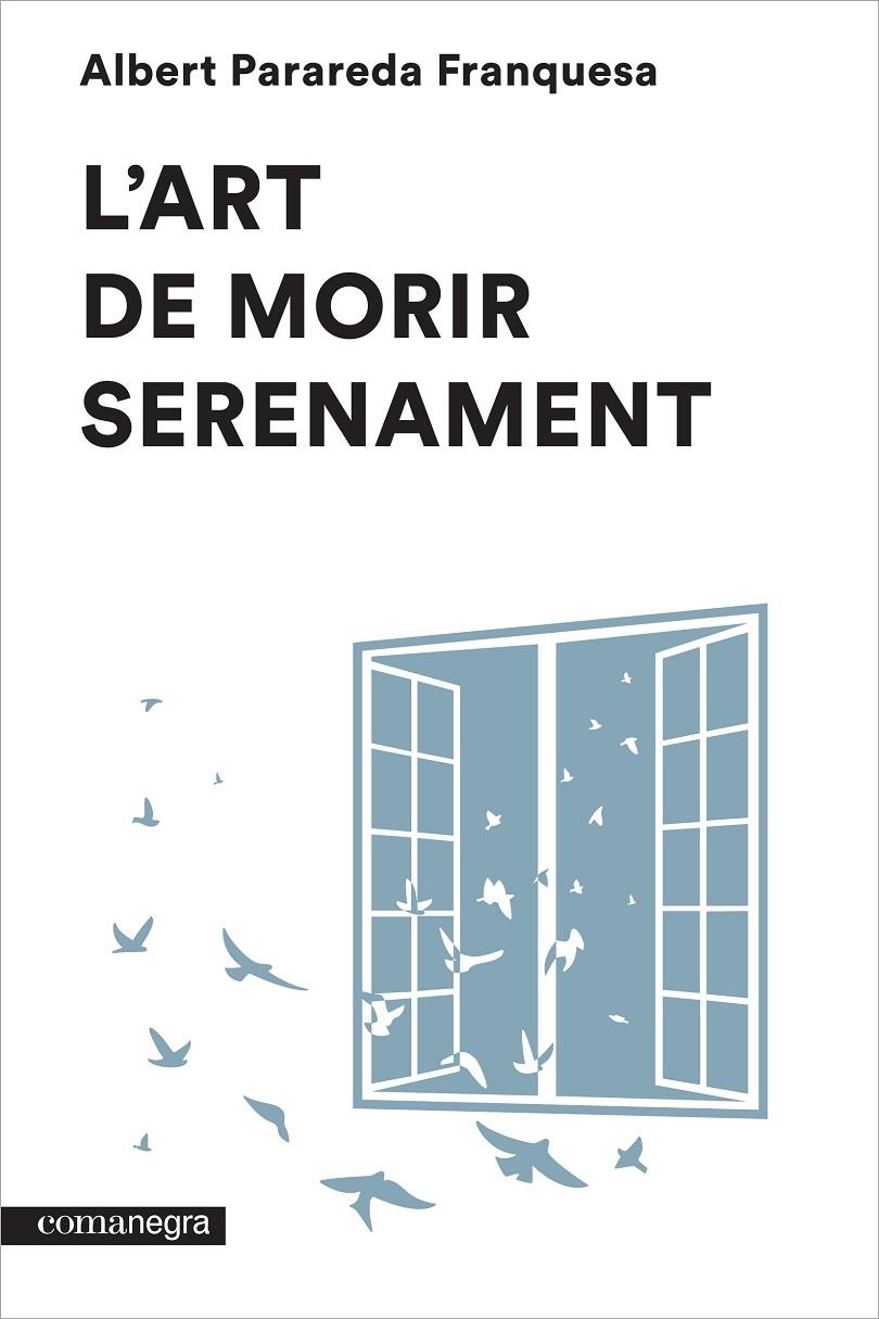 L'art de morir serenament | 9788416033546 | Parareda Franquesa, Albert | Llibres.cat | Llibreria online en català | La Impossible Llibreters Barcelona